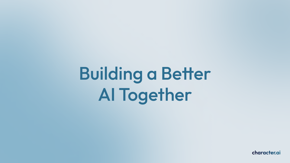 Building a Better AI Together: Your Role in Character.AI